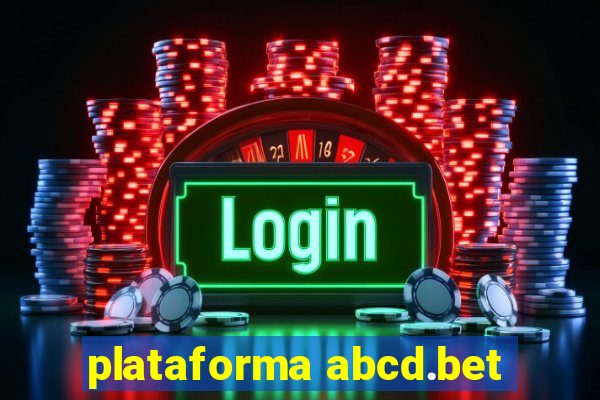 plataforma abcd.bet