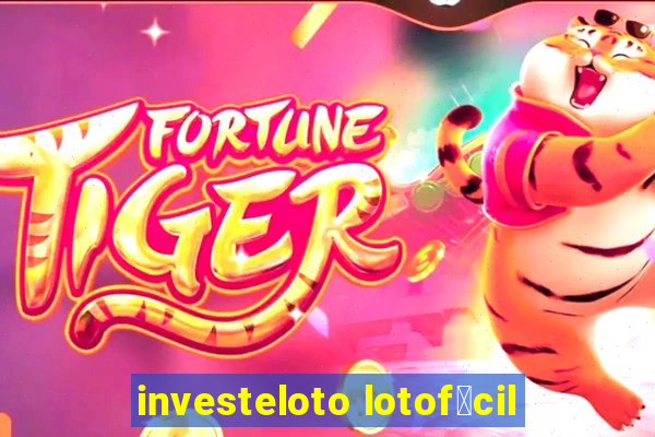 investeloto lotof谩cil