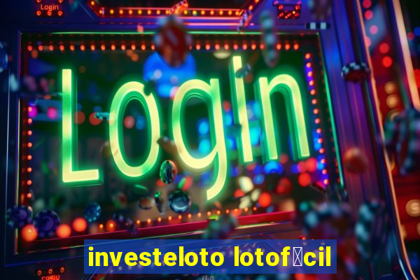 investeloto lotof谩cil