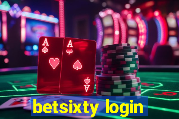 betsixty login