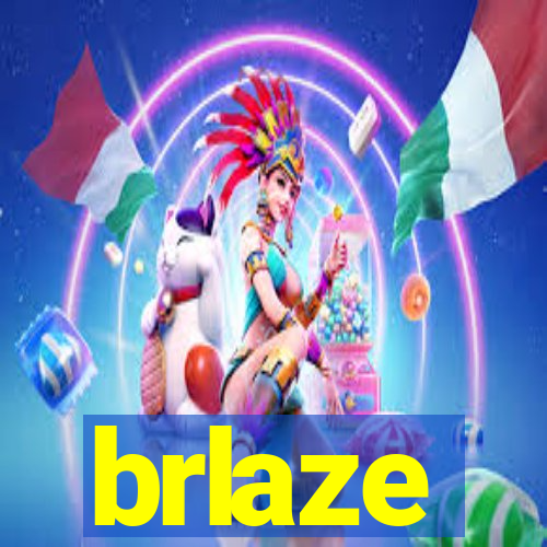 brlaze