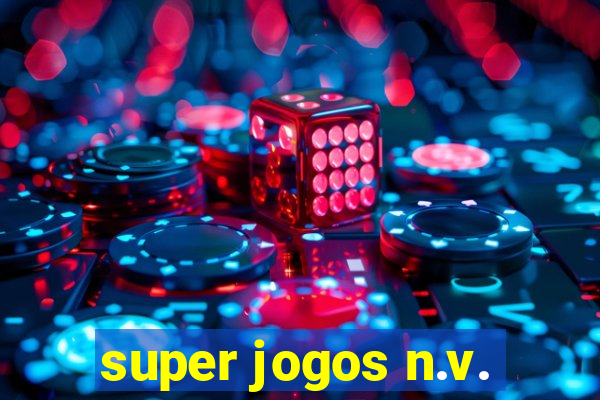 super jogos n.v.