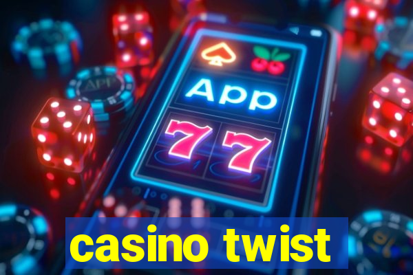 casino twist