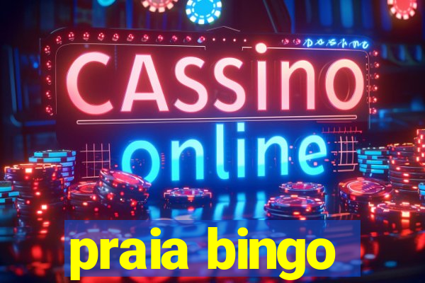 praia bingo