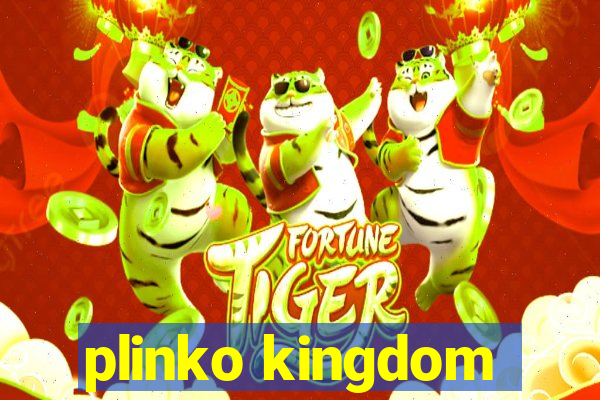 plinko kingdom