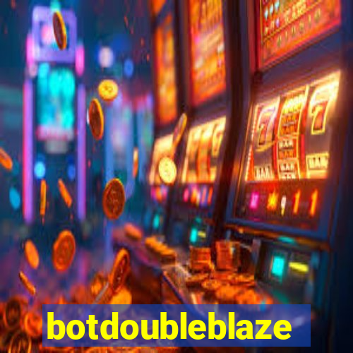 botdoubleblaze