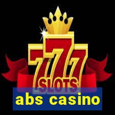 abs casino