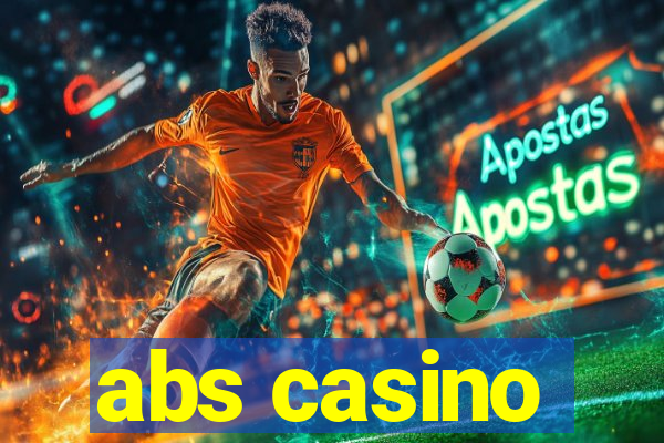 abs casino