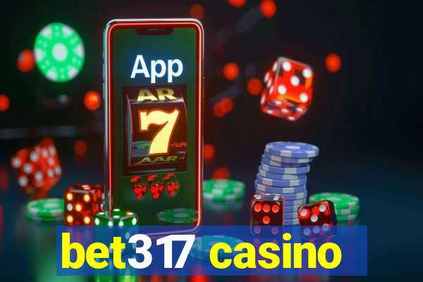 bet317 casino