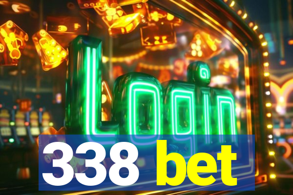 338 bet