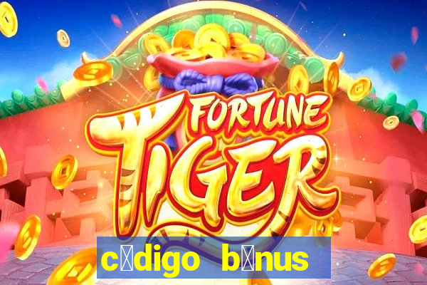 c贸digo b么nus bet365 primeiro dep贸sito