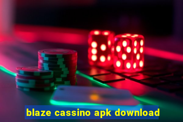 blaze cassino apk download