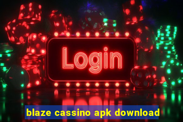 blaze cassino apk download