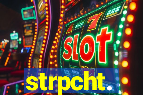 strpcht.