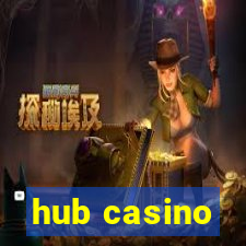 hub casino