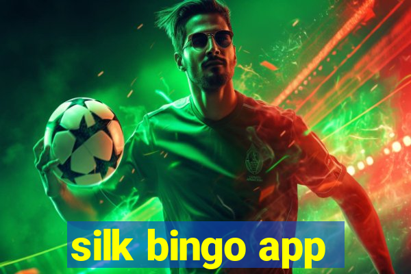 silk bingo app