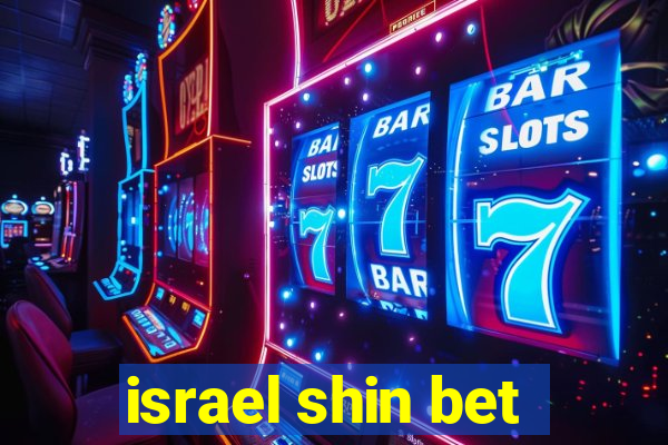 israel shin bet