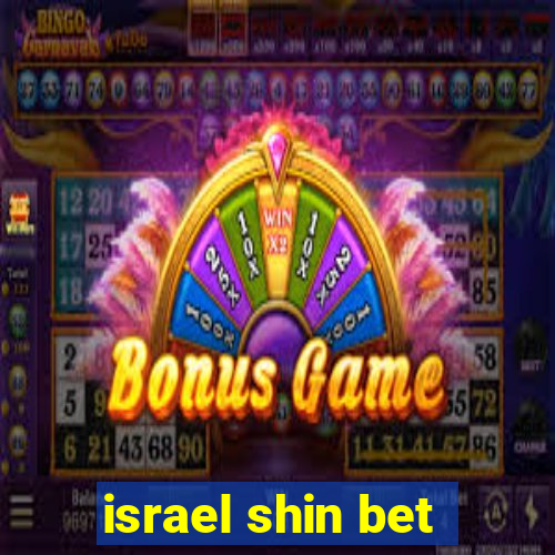 israel shin bet