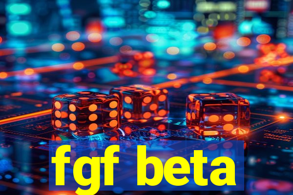 fgf beta