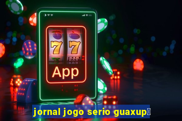 jornal jogo serio guaxup茅