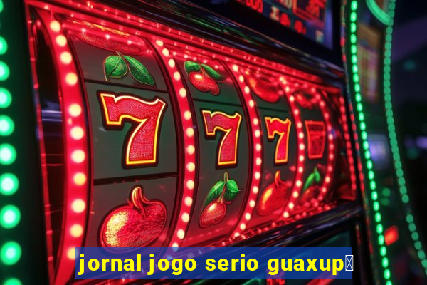 jornal jogo serio guaxup茅