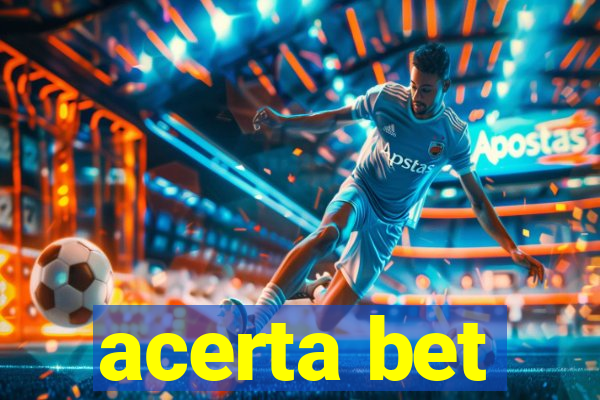 acerta bet