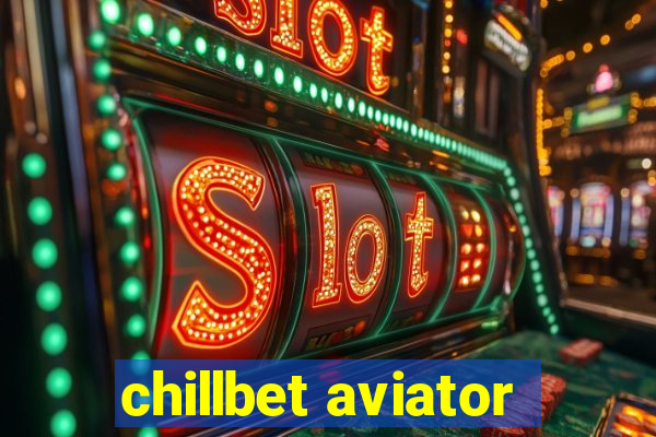 chillbet aviator