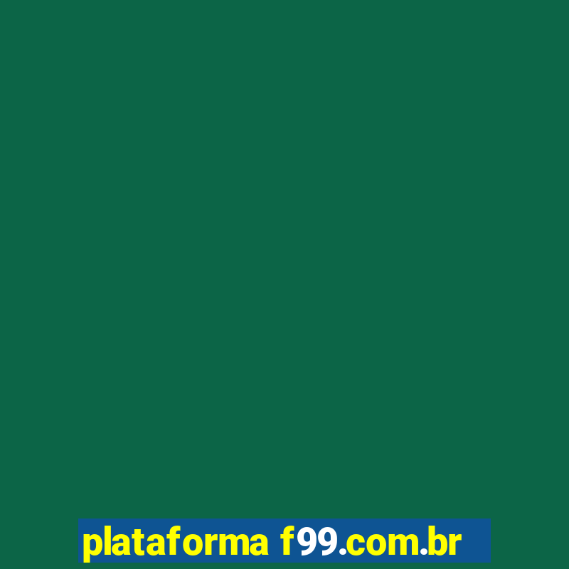 plataforma f99.com.br