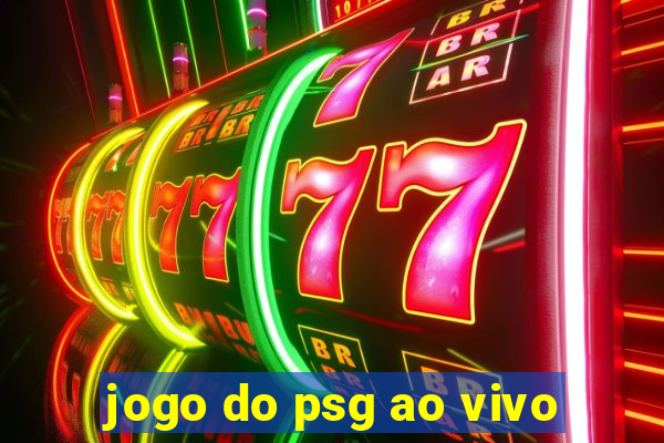 jogo do psg ao vivo