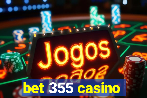 bet 355 casino