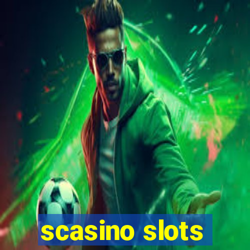 scasino slots