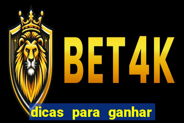 dicas para ganhar dinheiro no jogo do tigre