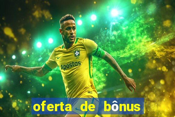 oferta de bônus da melbet