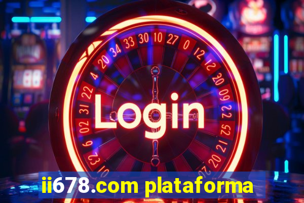 ii678.com plataforma