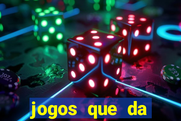 jogos que da dinheiro de verdade pix