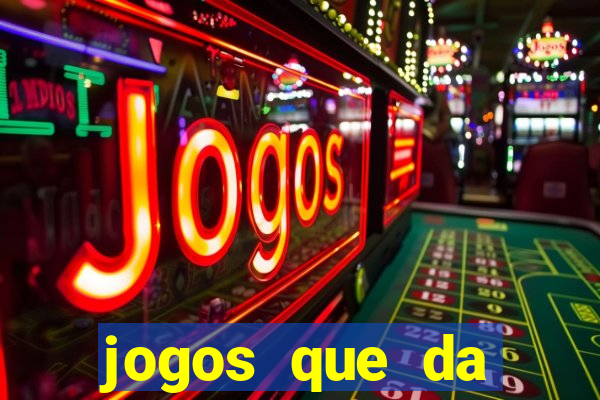 jogos que da dinheiro de verdade pix