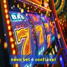 neon bet é confiável