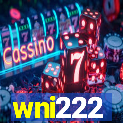 wni222