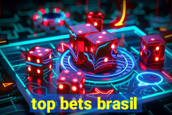 top bets brasil