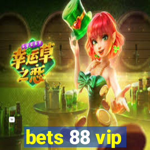 bets 88 vip