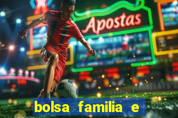 bolsa familia e jogo do tigrinho