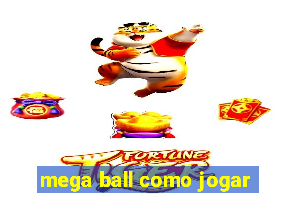 mega ball como jogar