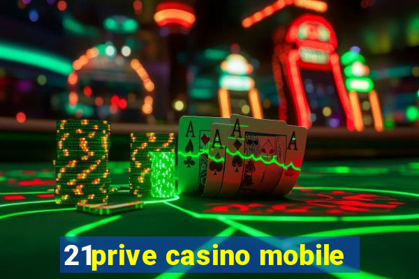 21prive casino mobile