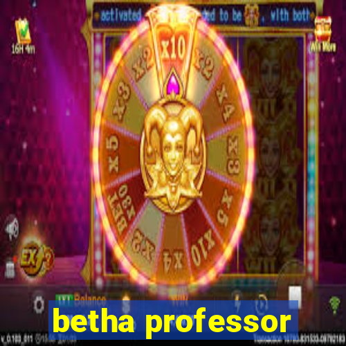 betha professor