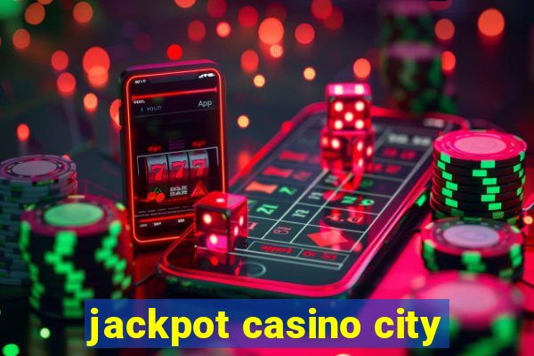 jackpot casino city