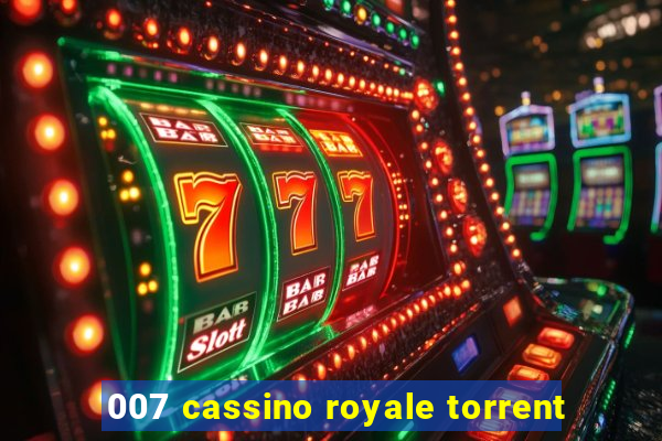 007 cassino royale torrent