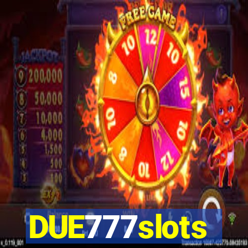 DUE777slots