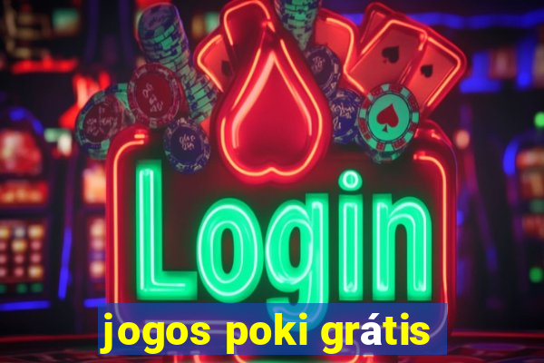 jogos poki grátis