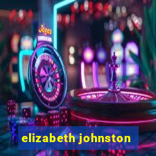 elizabeth johnston