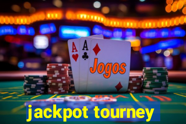 jackpot tourney